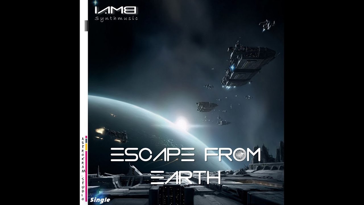 iamb Synthmusic - Escape From Earth