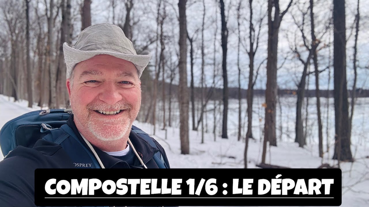 101: Compostelle 2025  :  LE DÉPART (1/6)