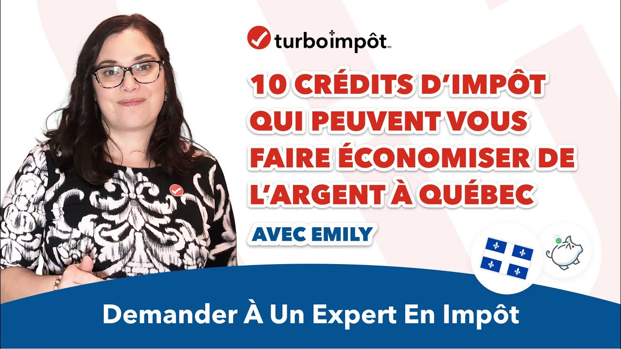 Ces 10 allégements fiscaux du Québec peuvent vous faire économiser de l’argent