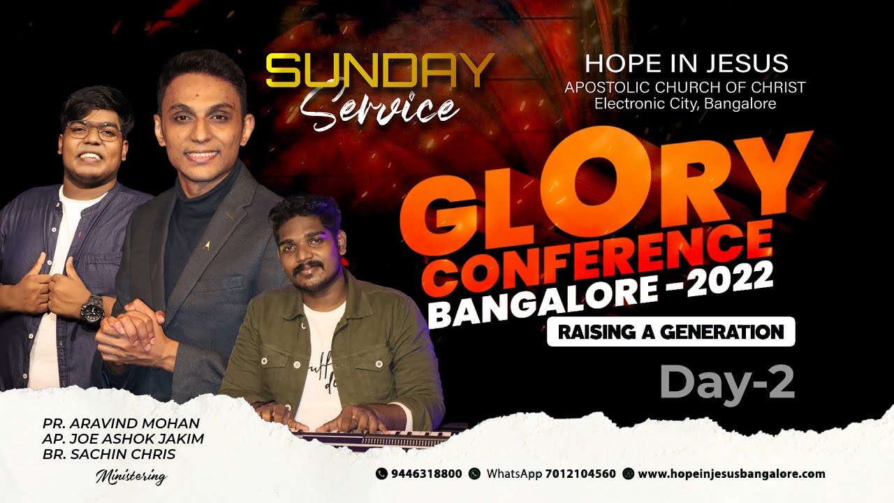 GLORY CONFERENCE BANGALORE-2022 | Day 2 | Sunday Service | RAISING A GENERATION | Pr. Aravind Mohan