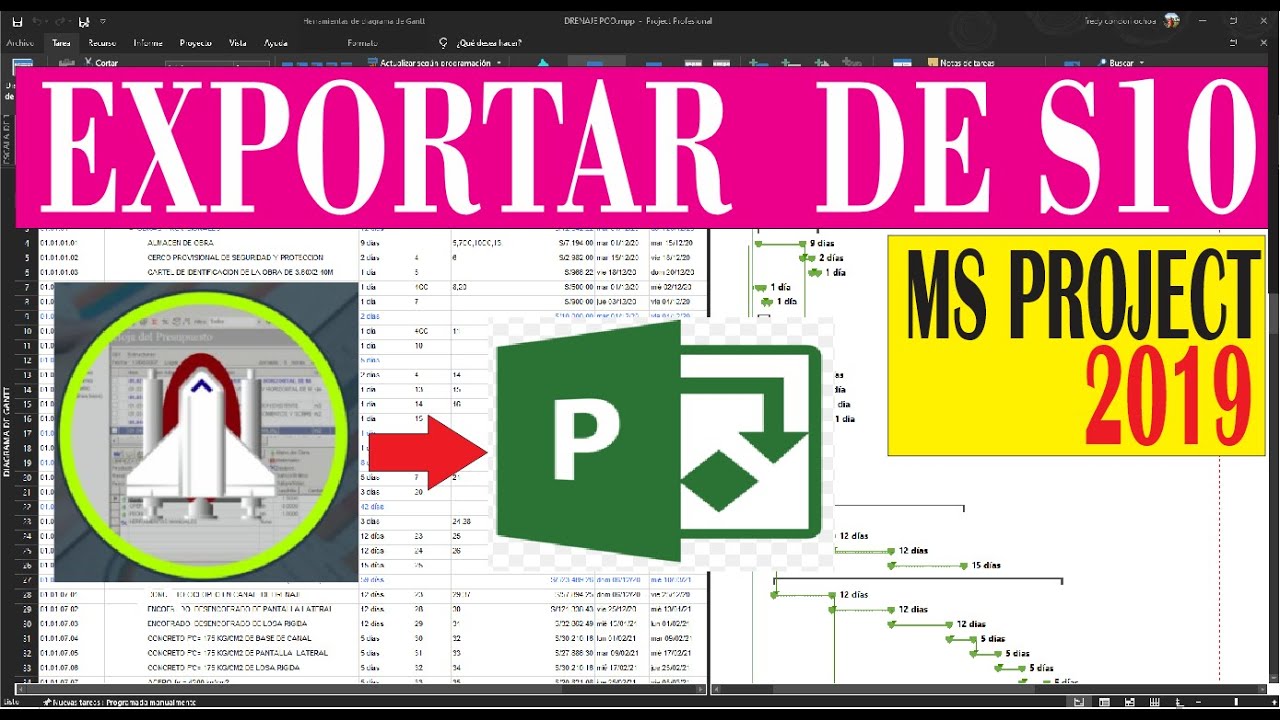 ✅💹COMO EXPORTAR DE S10  a  MS PROJECT 2019 🌇🌃🌉