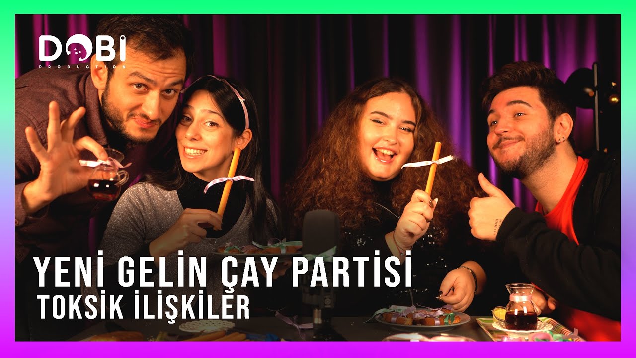 Yeni Gelin Çay Partisi - Toksik İlişkiler (Yeni Gelin Sunumları Yapmayı Denedik!)