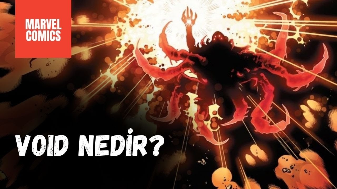 Void Nedir? | Marvel Comics