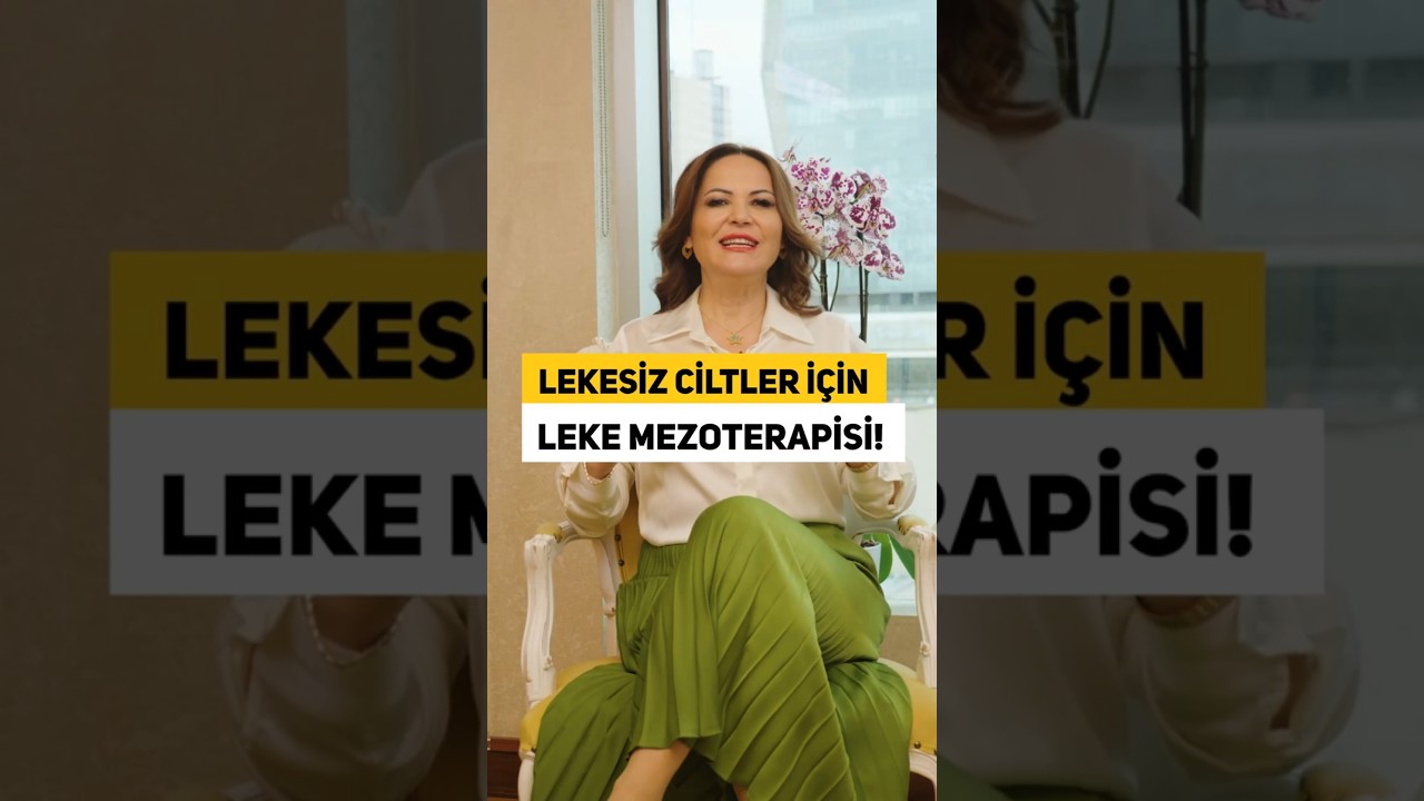 Lekesiz Ciltler İçin Leke Mezoterapisi!