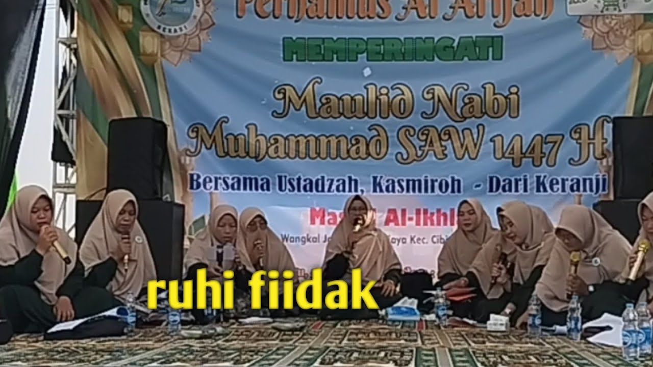 RUHI TIDAK | PERHAMUS OFFICIAL | MAULID NABI