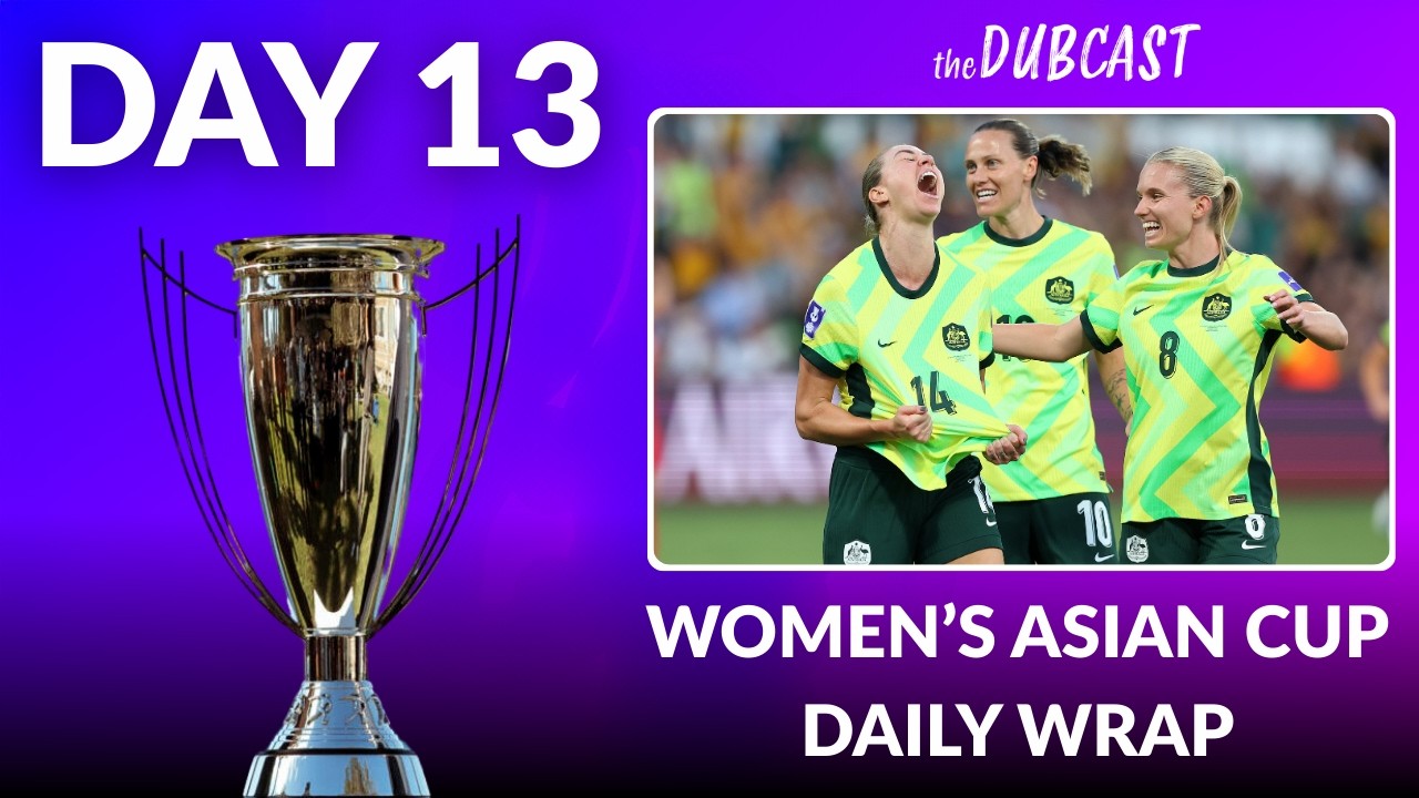 Matildas Win A Nail-biting Thriller Against North Korea I Asian Cup Daily Ep 13
