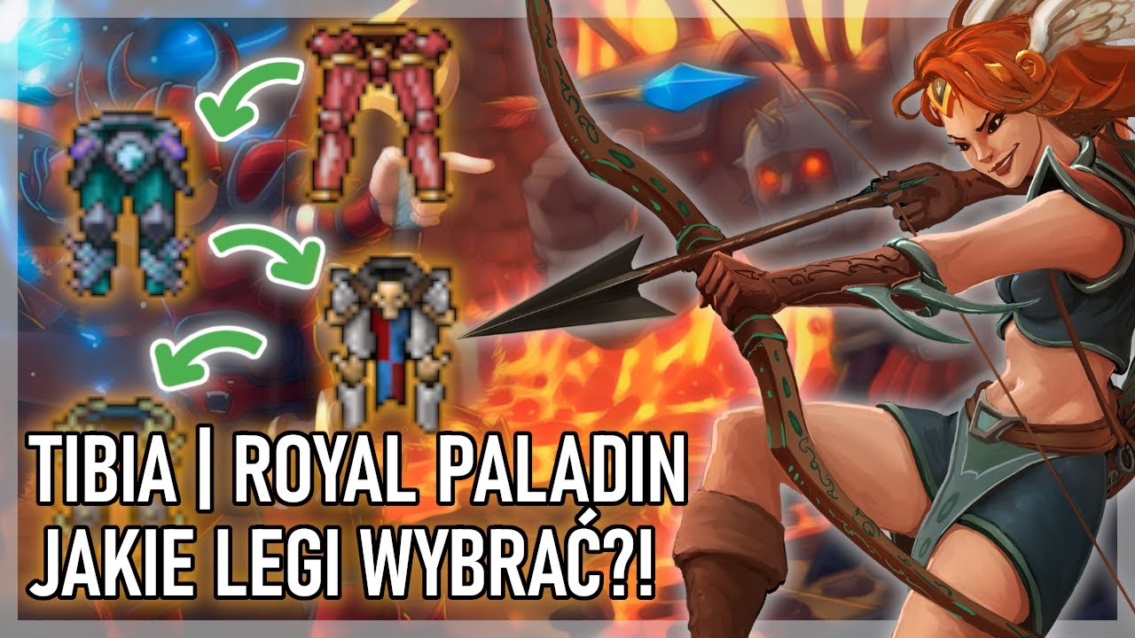 [PL] Tibia Poradnik | Jakie Legi? - Royal Paladin!