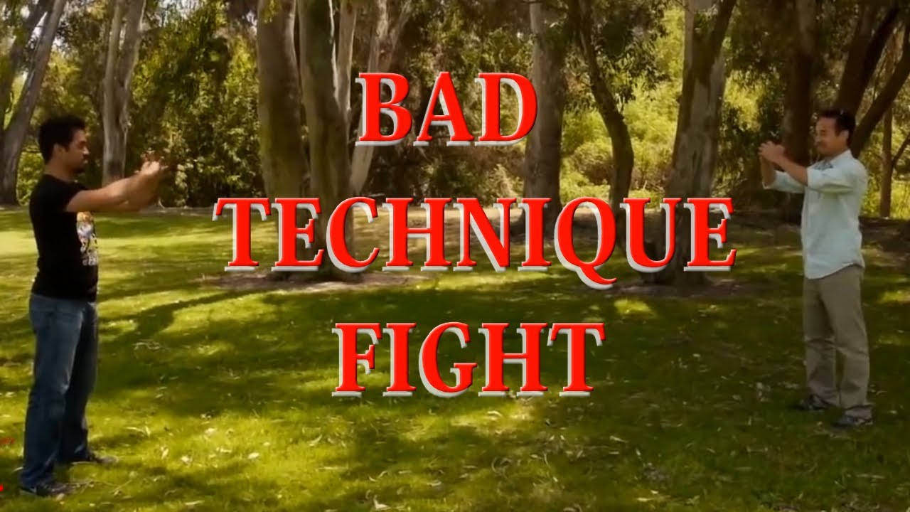 Bad Technique Fight