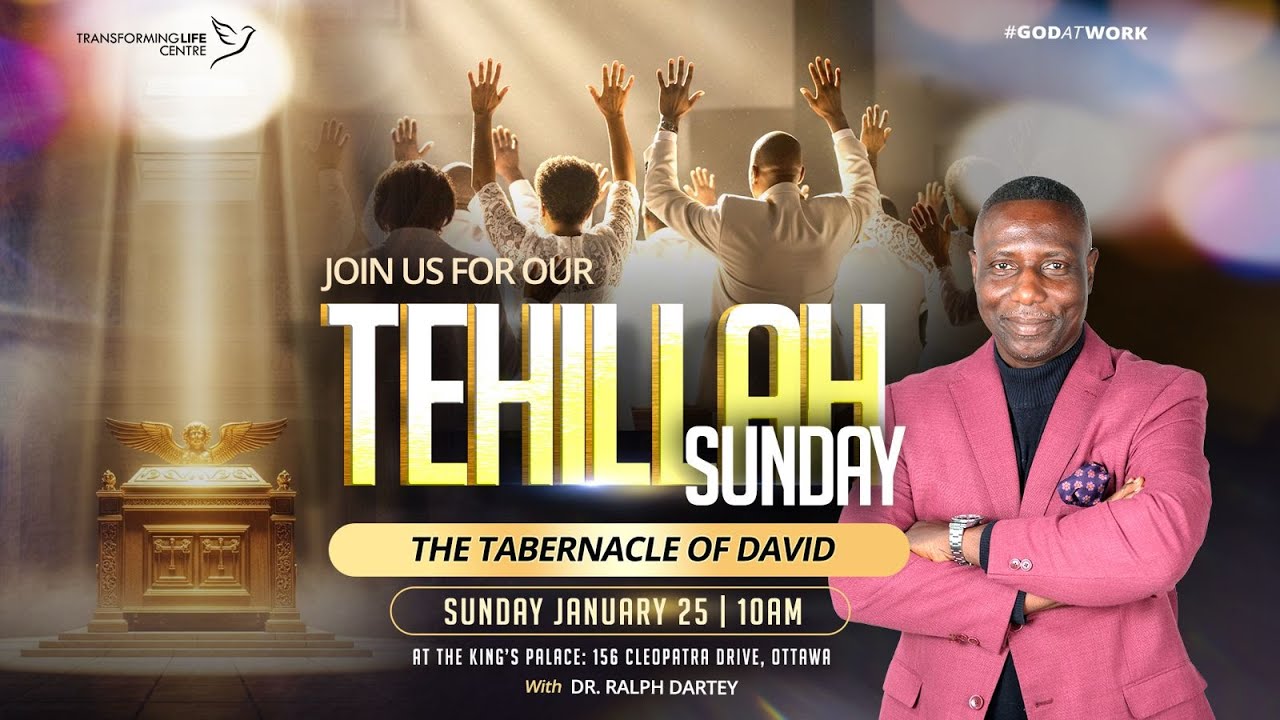 Tehillah Sunday | The Tabernacle of David Part 4 | Dr. Ralph Dartey | January 25, 2026