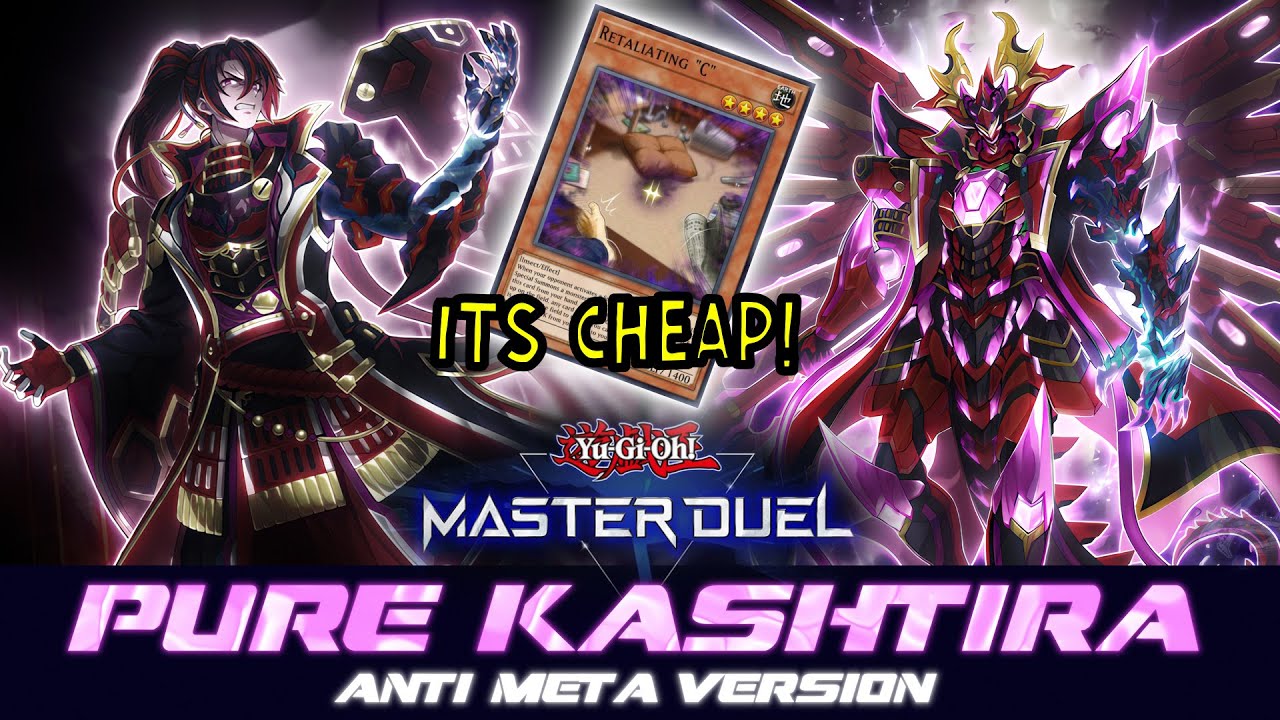 KASHTIRA - WITH RETALIATING C AGAINST META! [Yu-Gi-Oh! Master Duel]