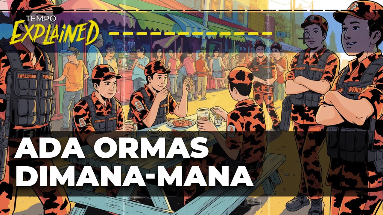 Mengapa Banyak Ormas di Indonesia? | Explained