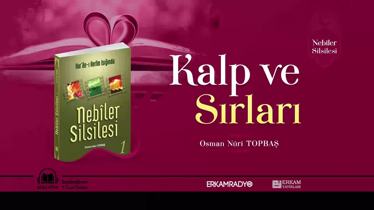 Kalp ve Sırları Nelerdir?