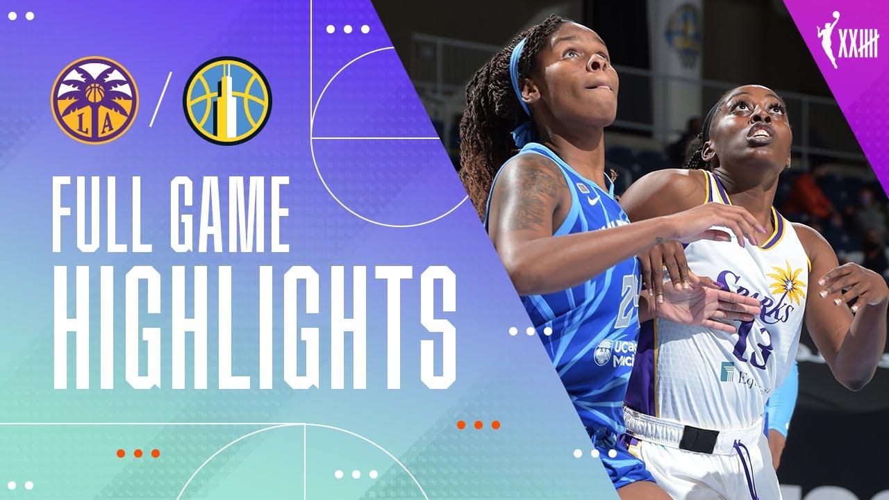 LOS ANGELES SPARKS vs. CHICAGO SKY | FULL GAME HIGHLIGHTS (May 28, 2021)