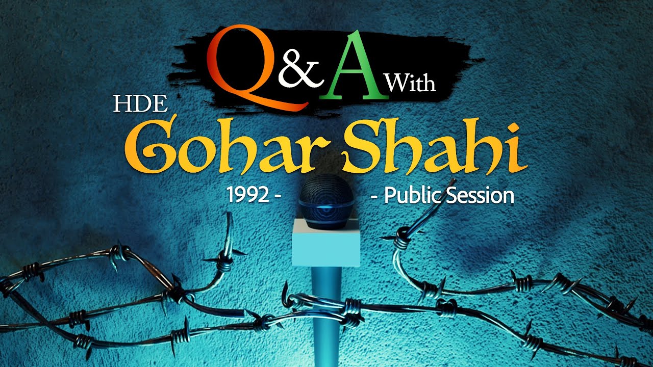 Q&A with HDE Gohar Shahi | 1992 Public Session