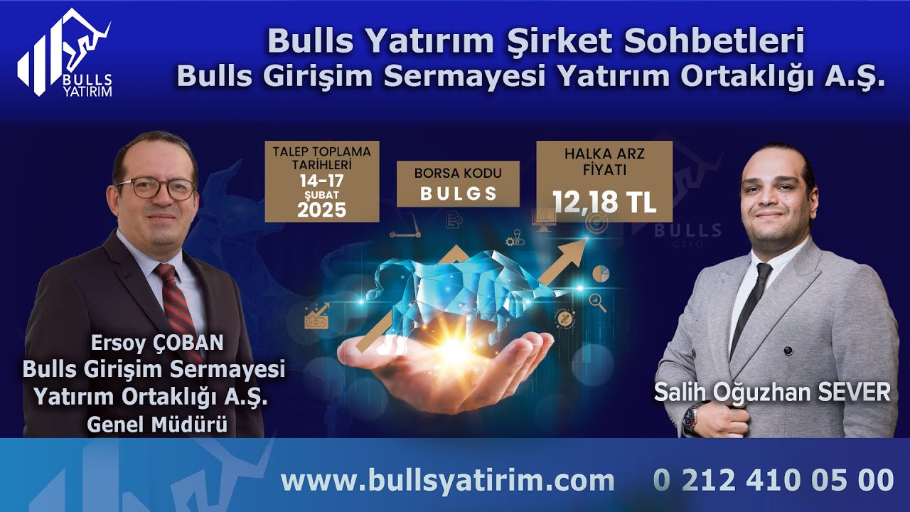 Bulls Yatırım Şirket Sohbetleri -Bulls Girişim Sermayesi Yatırım Ortaklığı A.Ş.  (#BULGS)