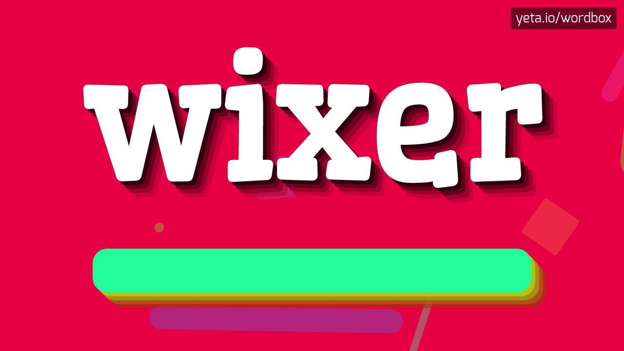 ВИКСЕР &ndash; КАК СКАЗАТЬ ВИКСЕР?  #wixer (WIXER - HOW TO SAY WIXER? #wixer)