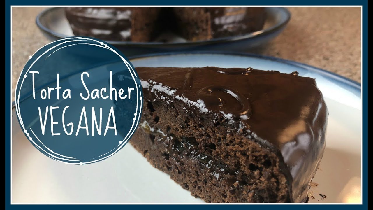 TORTA SACHER VEGANA || Senza uova o latticini!