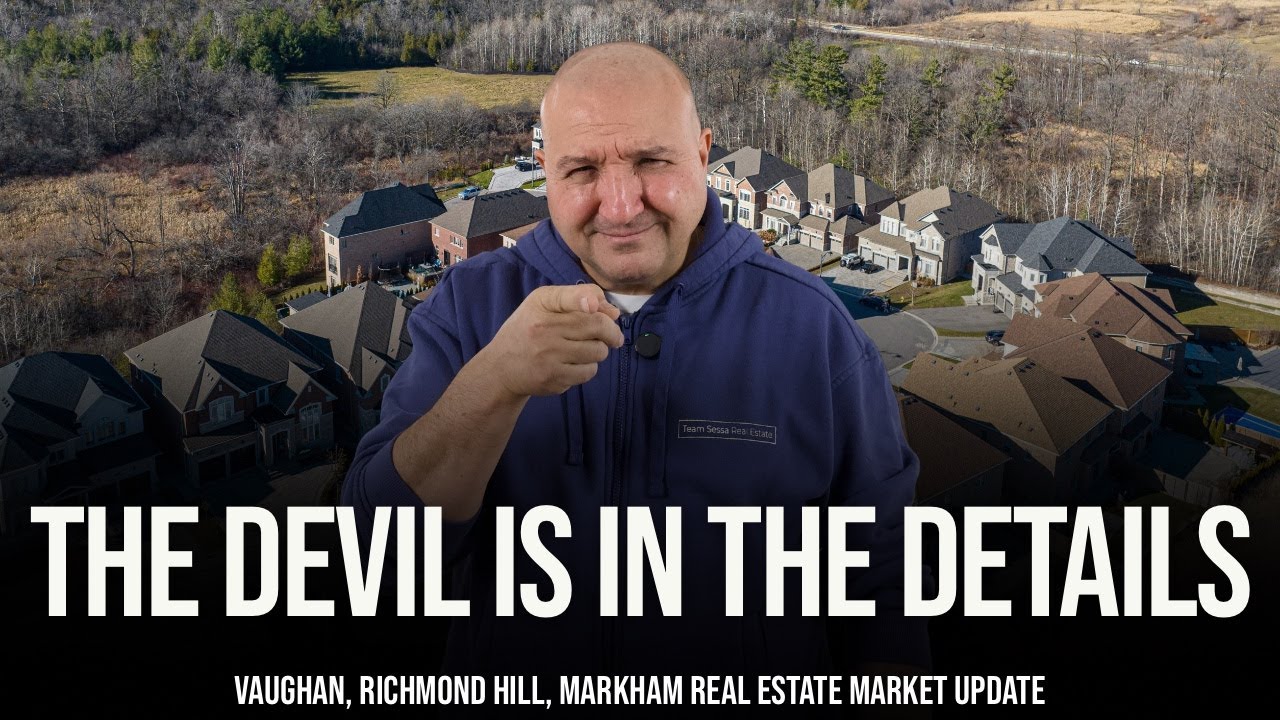 The Devil Is In The Details (York Region Real Estate Market Update)