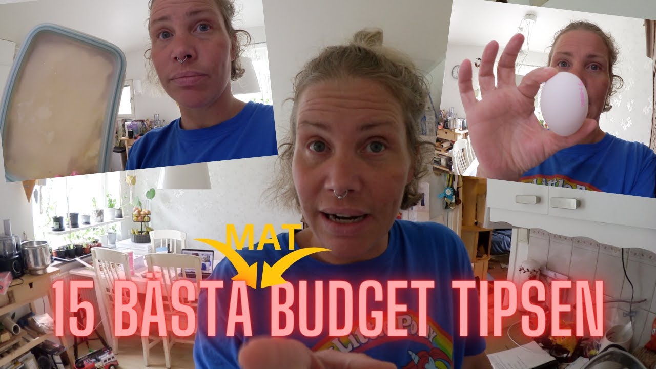 Så Här Sänker Du Dina Matkostnader | 15 Budgettips