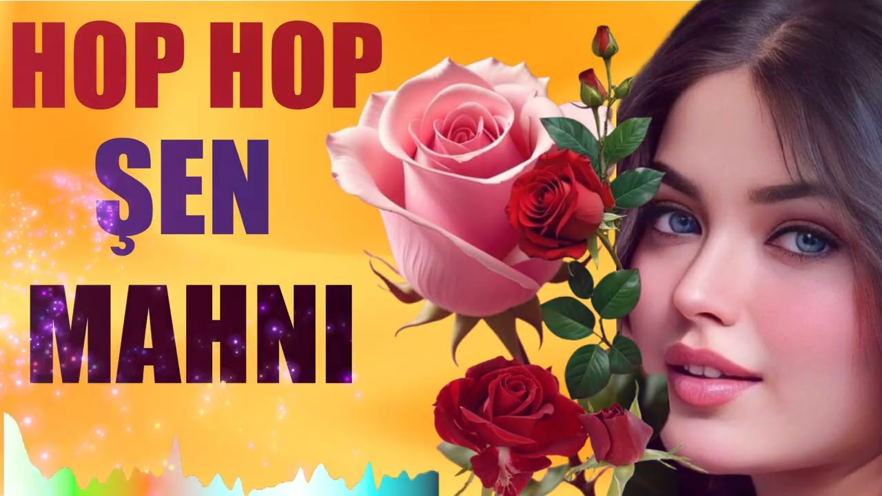 2026 ŞEN MAHNILAR,TOY MAHNILARI HOP HOP