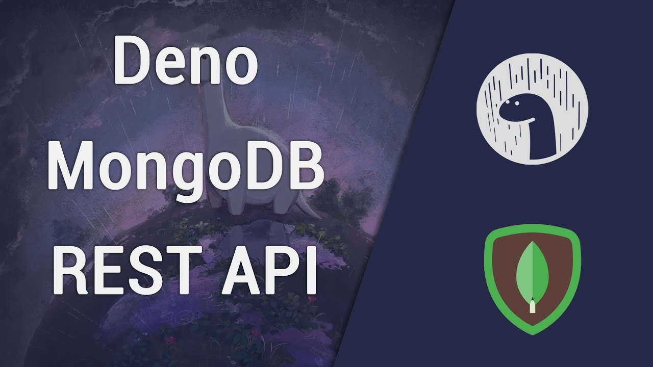 Deno & MongoDB REST API Tutorial with Oak Framework