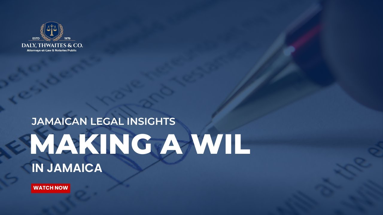 Why You Need a Will in Jamaica