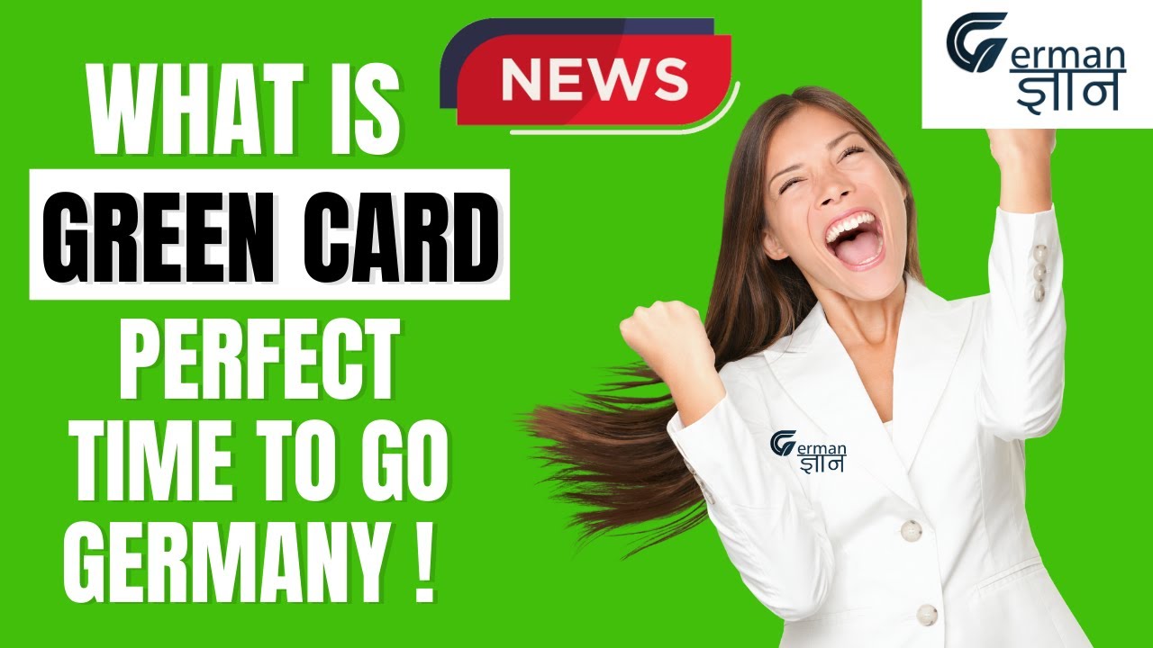 What Is Green Card in Germany ? Requirements of Green Card ? ( In Hindi ) | @GermanGyan  Nidhi Jain