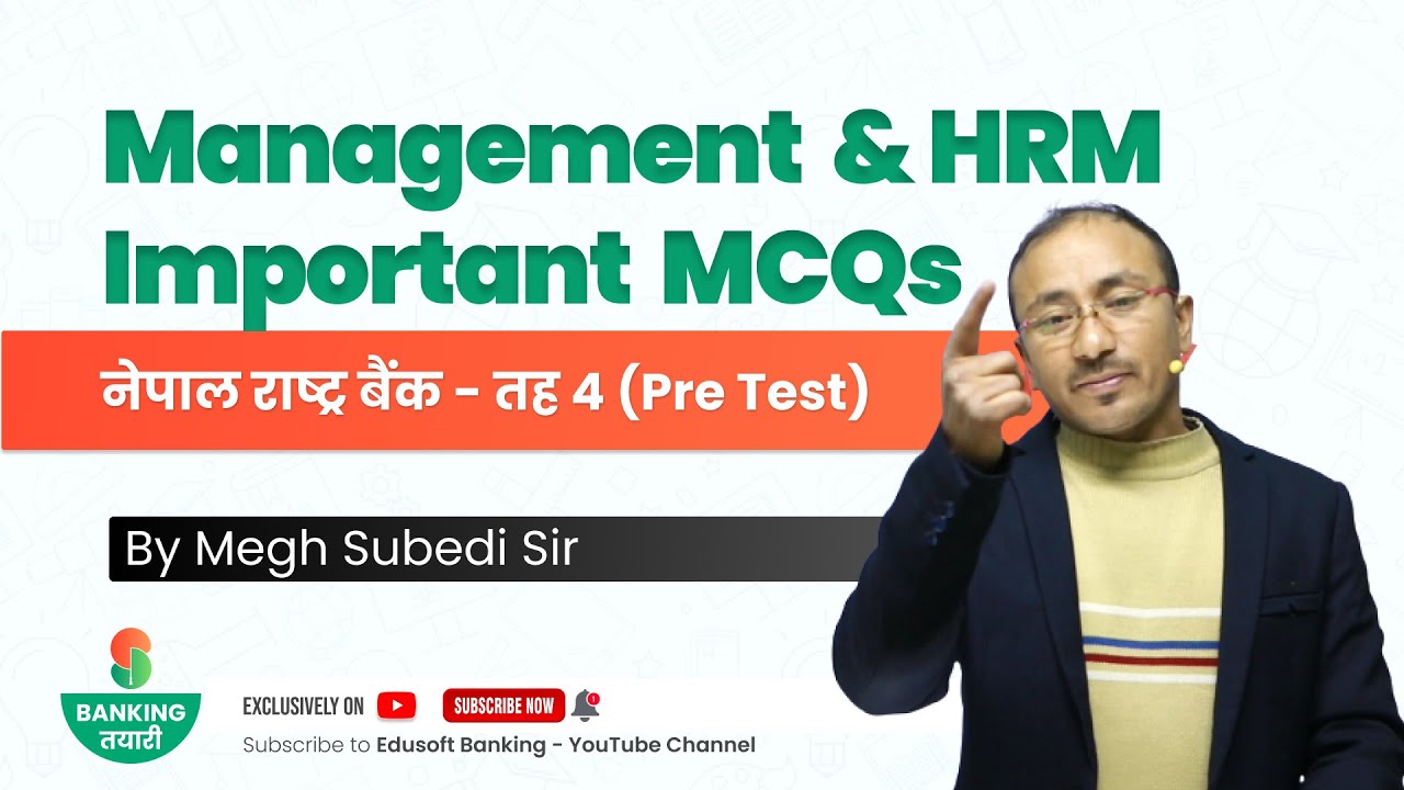 NRB Pre Test -  Management and HRM - Important MCQs by Megh Sir @EdusoftBanking
