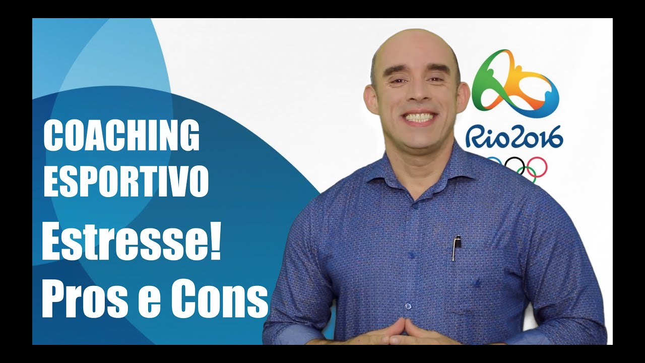 Coaching Esportivo! Pros e Cons do estresse.