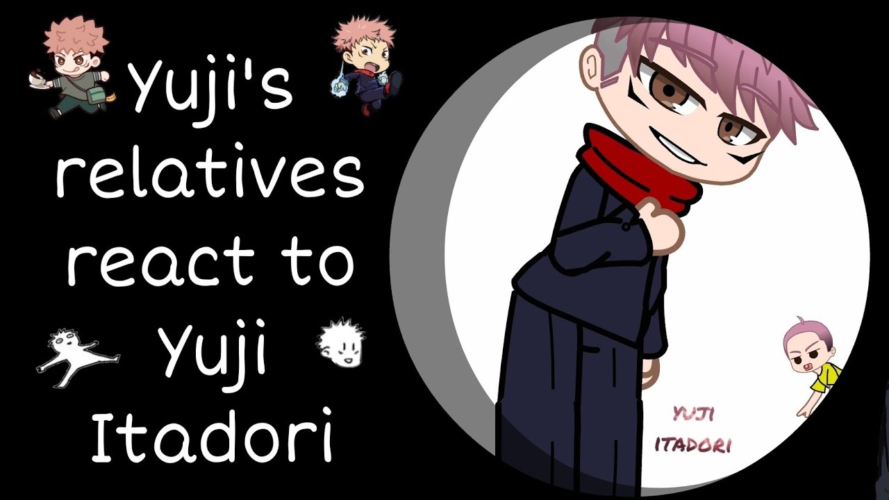 Yuji's relatives react to Yuji Itadori|1/1|english/german|x¹n¹|Credits in Description | my au| Angst