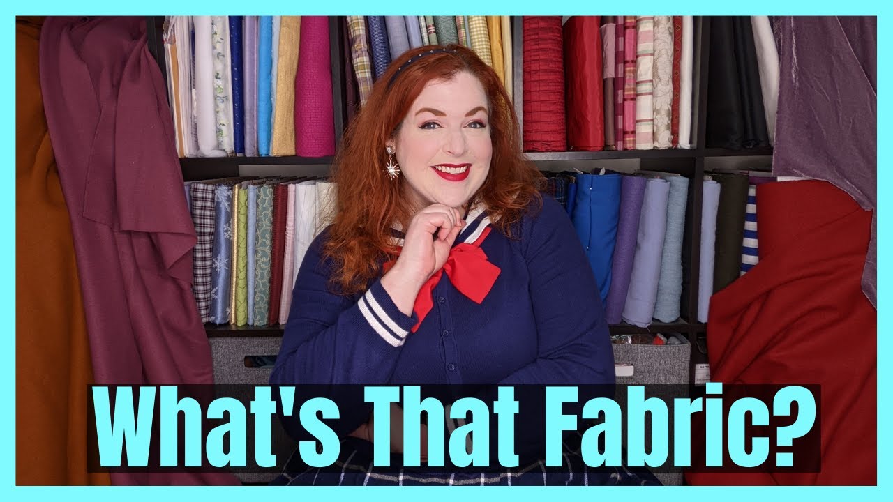 All About Fabric -- A Historical Costumer's Guide