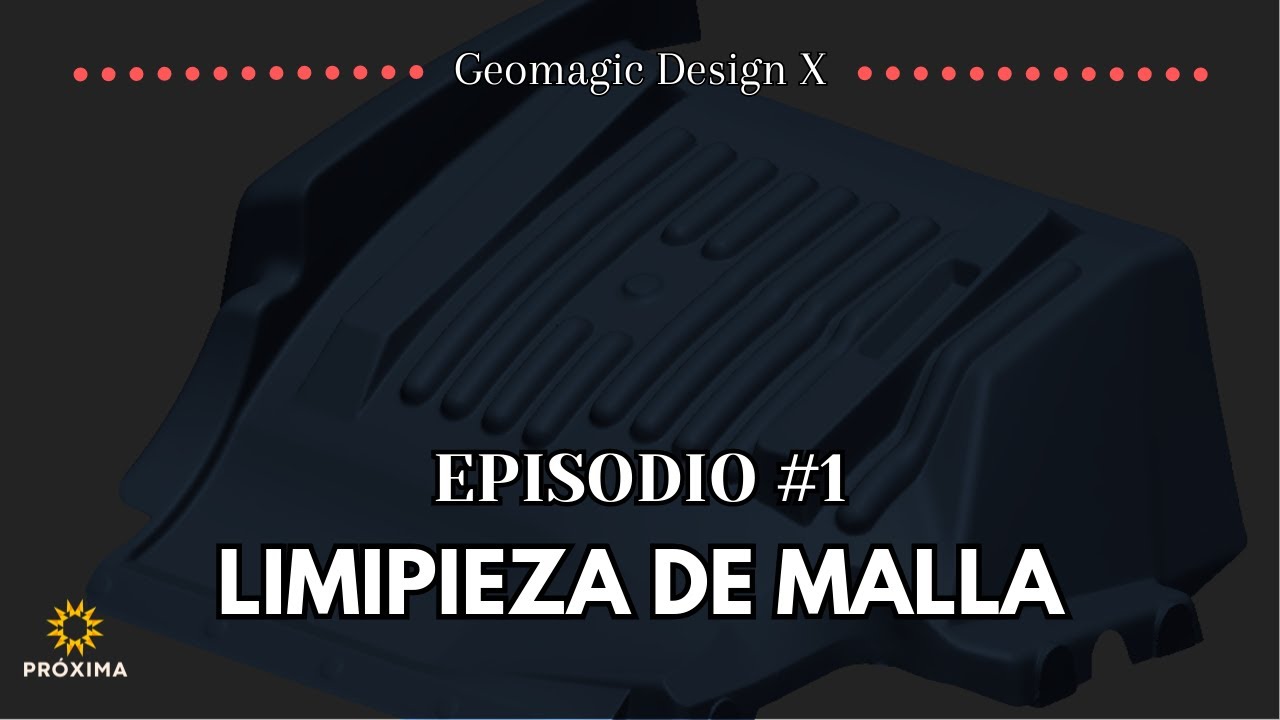 Geomagic Design X #1 - Limpieza de malla  | Herramientas de edición y reparación