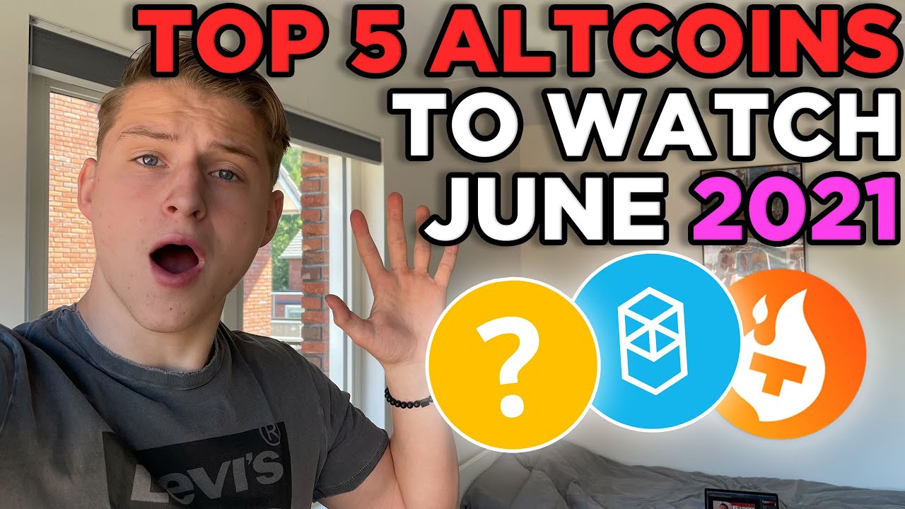 5 ALTCOINS to watch in June 2021!