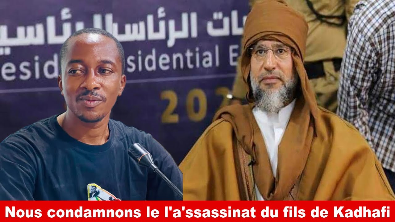 Nous condamnons fermement l'ass@ssinat lâche et sauvage de Saïf al-Islam Kadhafi