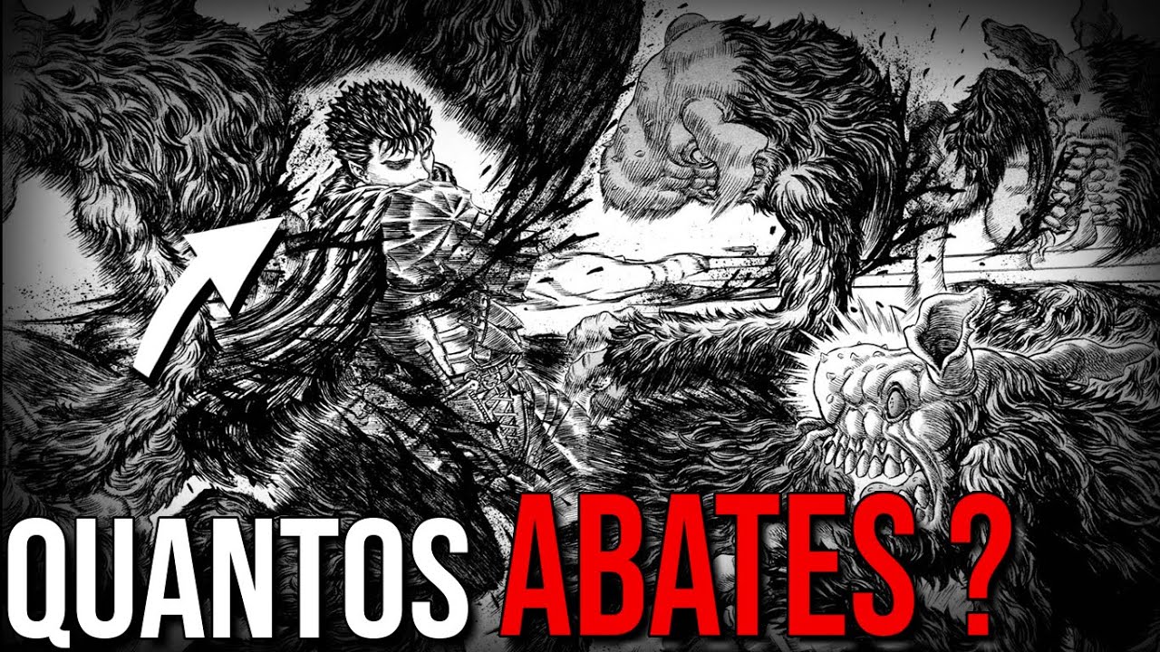 Quantos Monstros o Guts M4T0U em Berserk ?