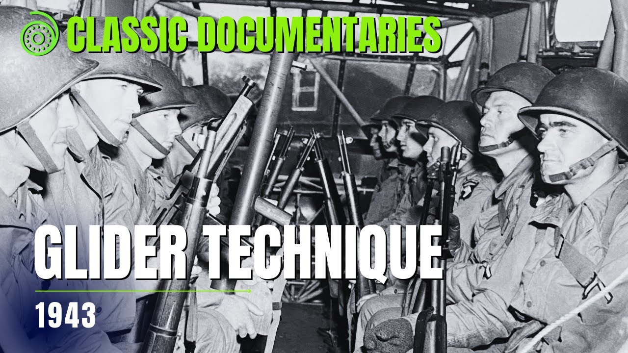 Glider Technique - 1943 | World War 2 | Classic Documentaries