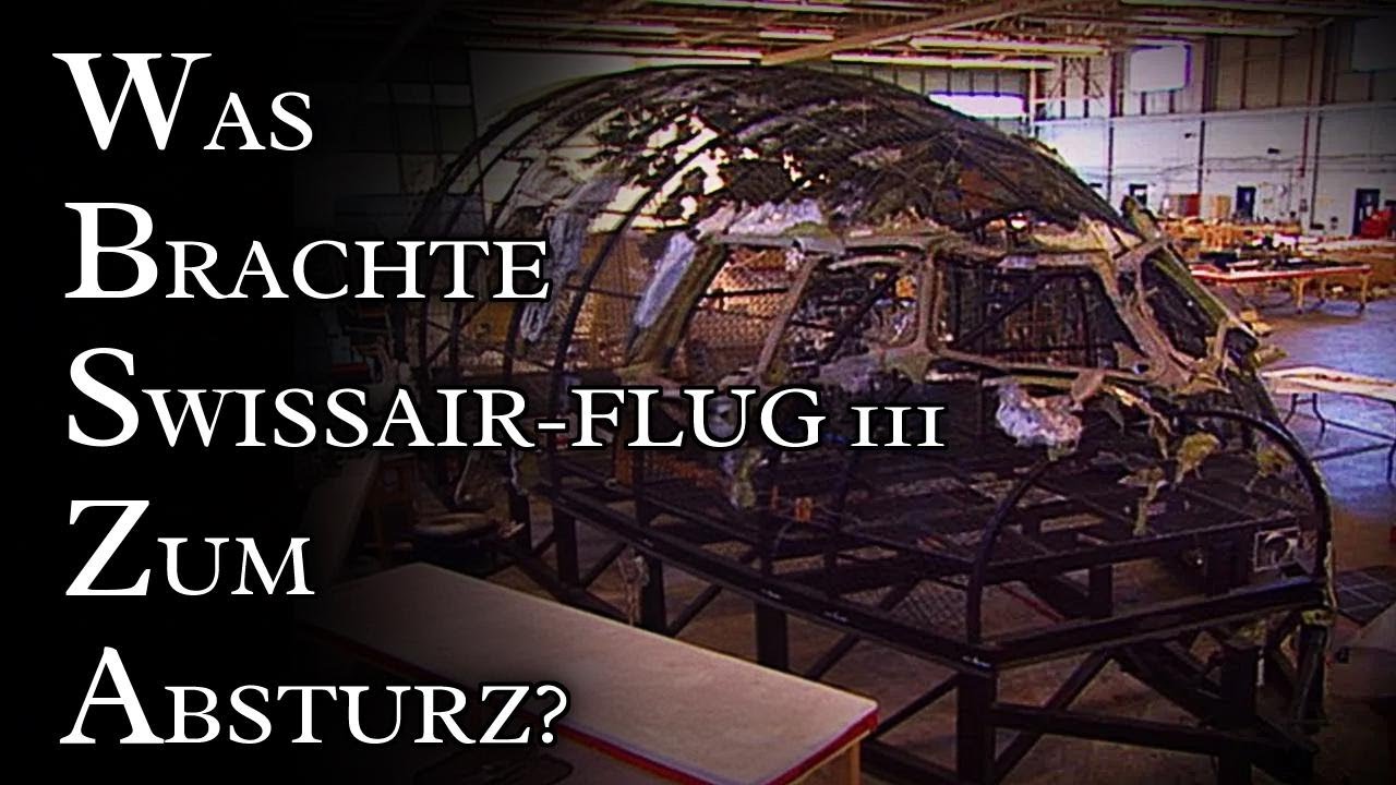 Albtraum über den Wolken: Das Drama von Swissair Flug 111