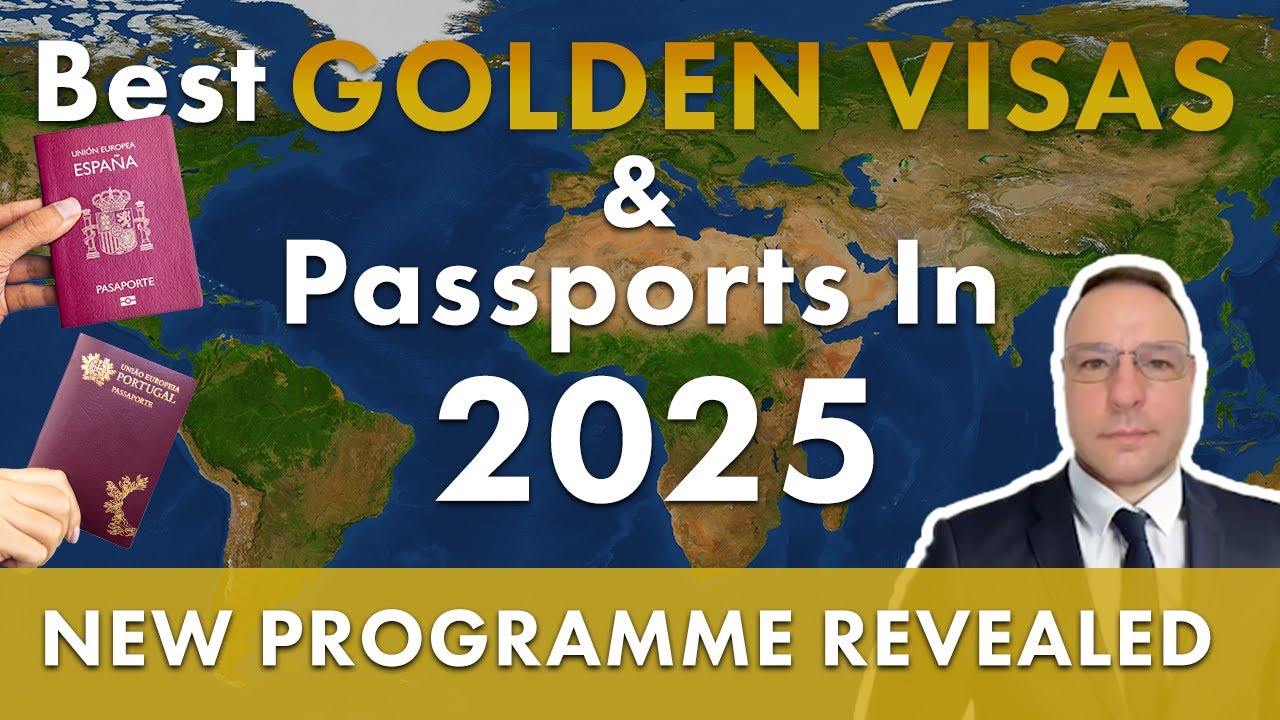 Best Golden Visas & Passports in 2025