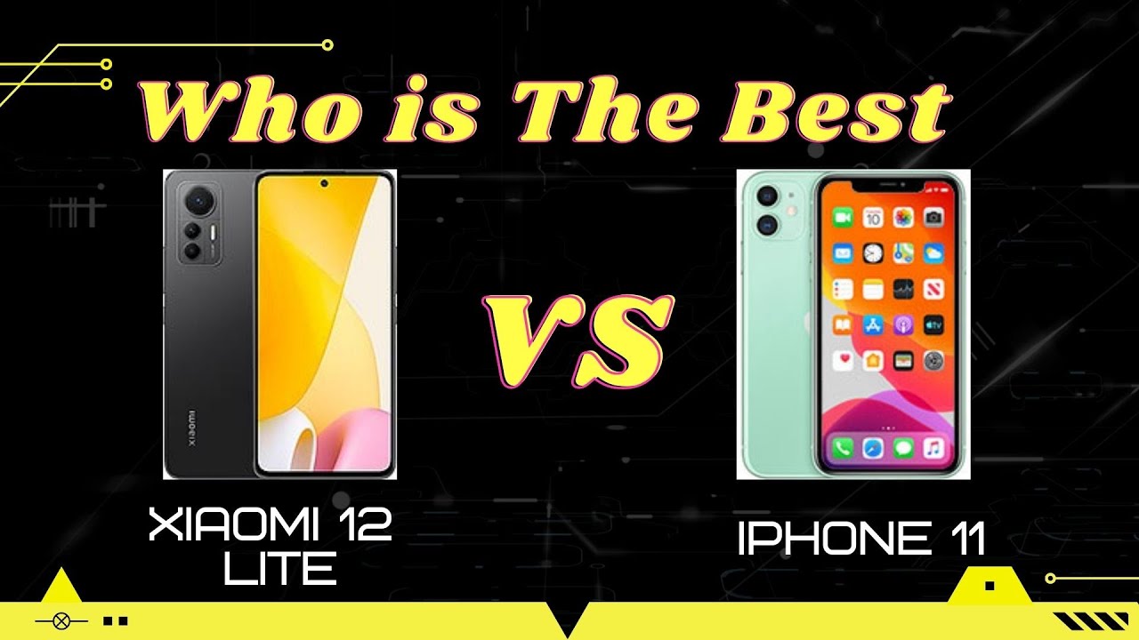 Xiaomi 12  Lite vs iPhone 11 Comparison