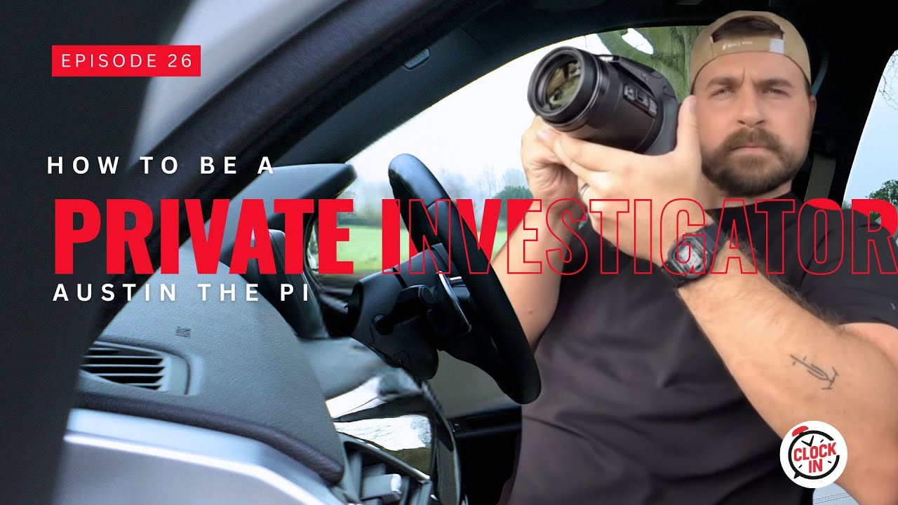 How to Become a Private Investigator | Clock In Series