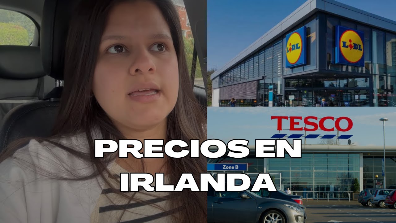 PRECIOS EN IRLANDA - COSTO DE LA COMIDA - HACER MERCADO EN IRLANDA