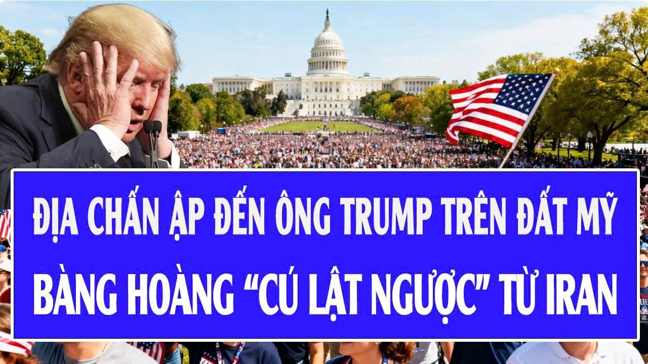 Thế giới hôm nay 2/3: Địa chấn ập đến ông Trump trên đất Mỹ, bàng hoàng “cú lật ngược” từ Iran