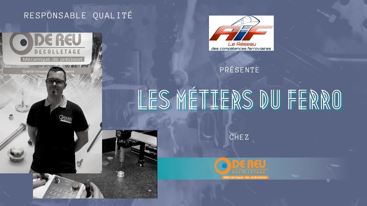 LES METIERS DU FERRO CHEZ DECOLLETAGE DE REU : RESPONSABLE QUALITE