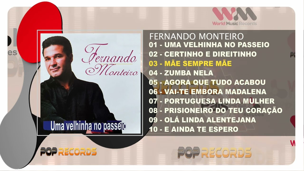Fernando Monteiro - Uma Velhinha no Passeio (Full Album)