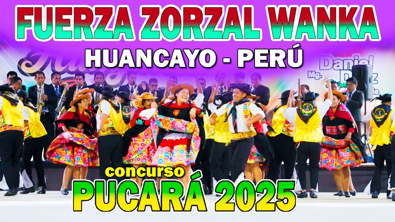FUERZA ZORZAL WANKA -  HUANCAYO / Huaylarsh Pucará 2025 / 4K