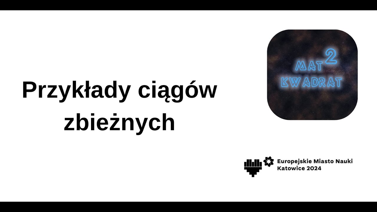 Przykłady ciągów zbieżnych
