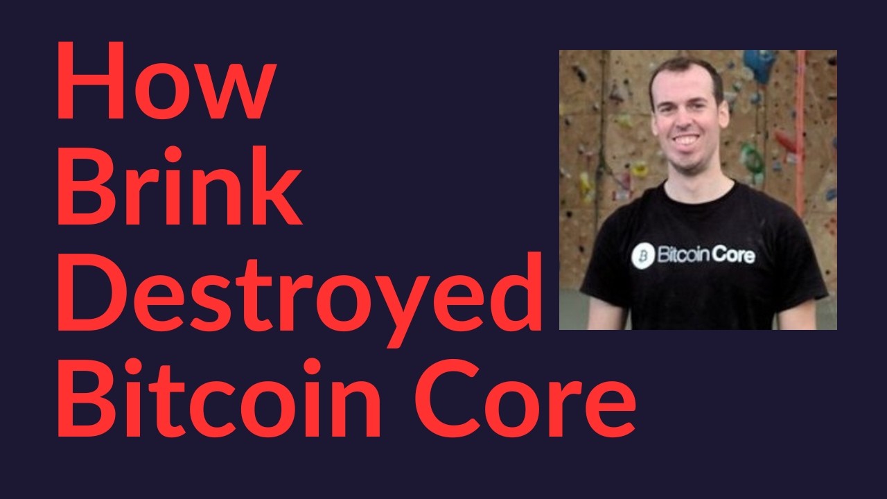 Jak Brink zniszczył Bitcoin Core (Hodlonaut, część 2)