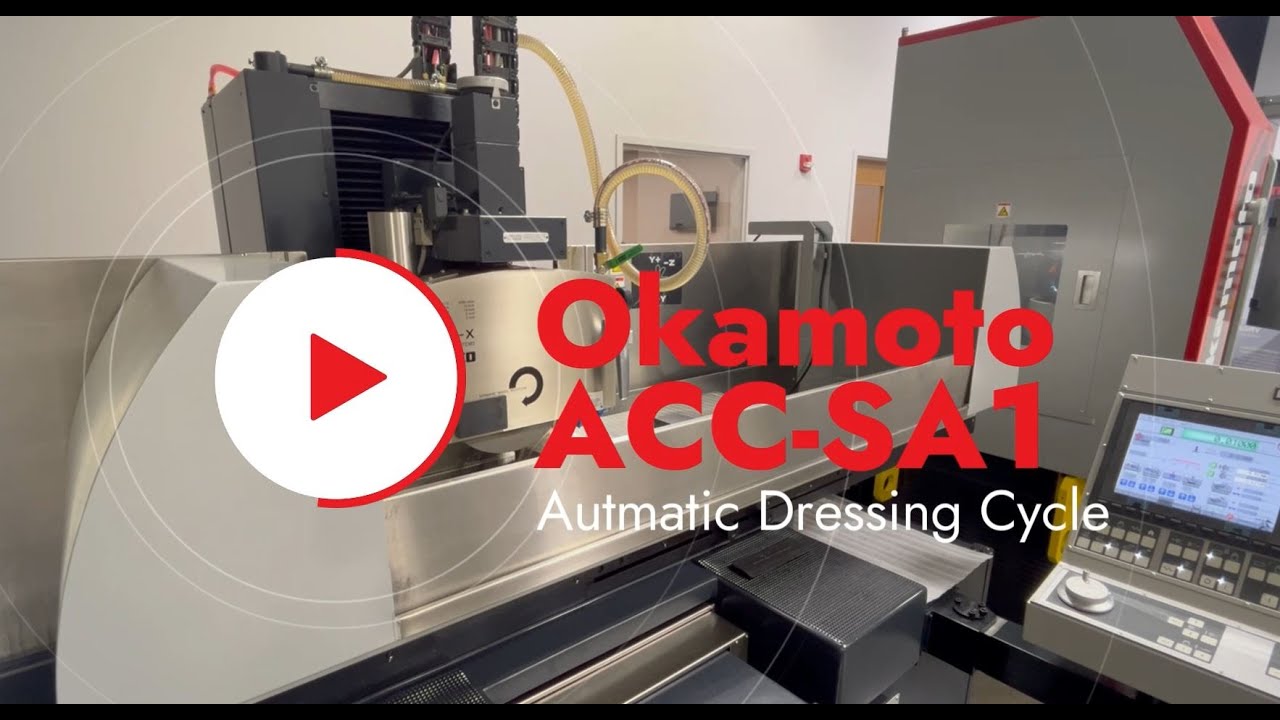 OKAMOTO ACC-SA1 Grinding Cycle with Overhead Dresser