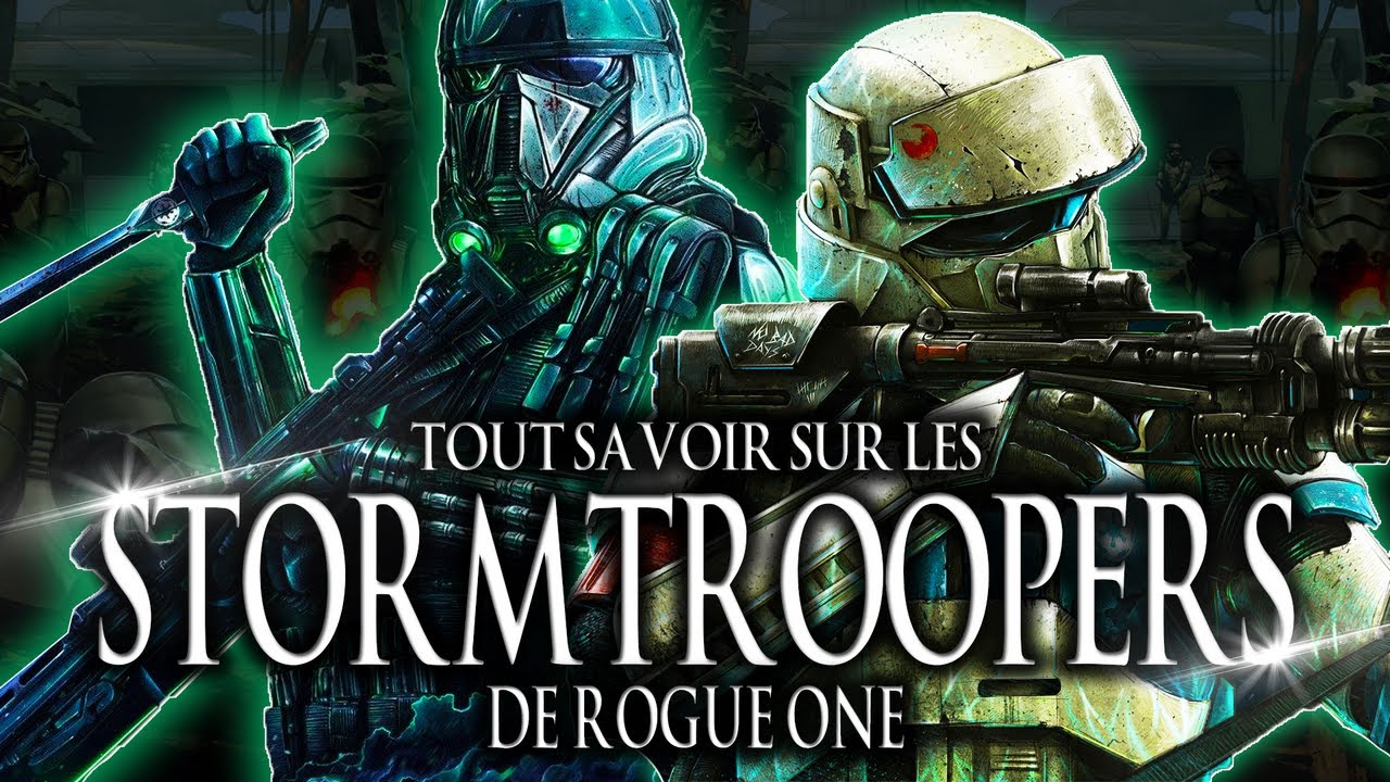 TOUS les STORMTROOPERS de ROGUE ONE ! (Death Troopers, ShoreTroopers ...) - Star Wars Lore (CANON)