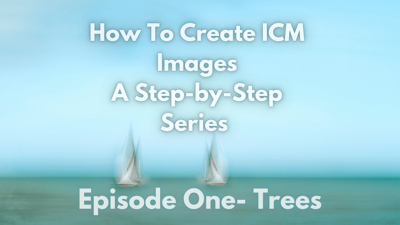 ICM Photography for Beginners: Episode 1 &ndash; How to Start Creating ICM Images